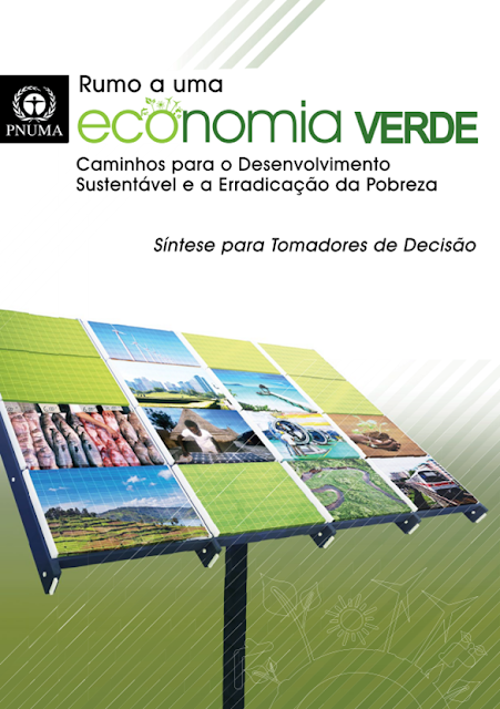 Rumo a uma Economia Verde: Caminhos para o Desenvolvimento Sustentável e a Erradicação da  Pobreza