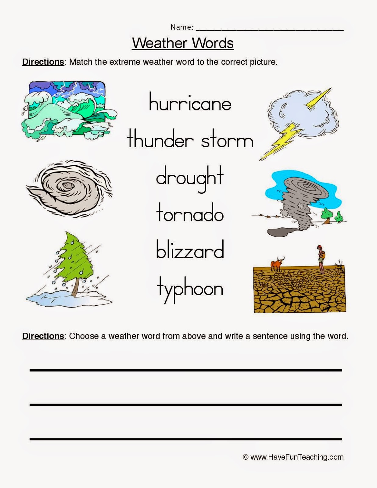 Grammar and vocabulary. : Weather conditions worksheet.