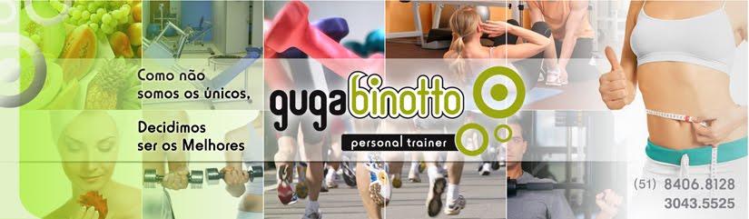 GUGA BINOTTO - PERSONAL TRAINER