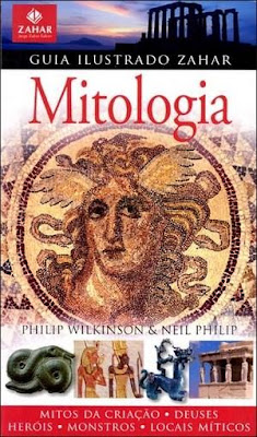 Mitologia - Guia Ilustrado Editora Zahar, de Neil Philip e Philip Wilkinson