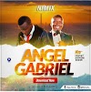  Nimix – Angel Gabriel (Prod By Nimix) with Prophet Shepherd Bushiri