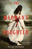https://www.goodreads.com/book/show/12291438-the-madman-s-daughter