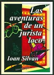 LAS AVENTURAS DE UN JURISTA LOCO