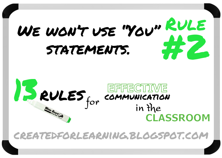 http://createdforlearning.blogspot.com/2014/08/13-rules-for-effective-communication-in.html