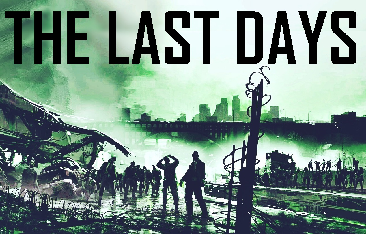 The Last Days