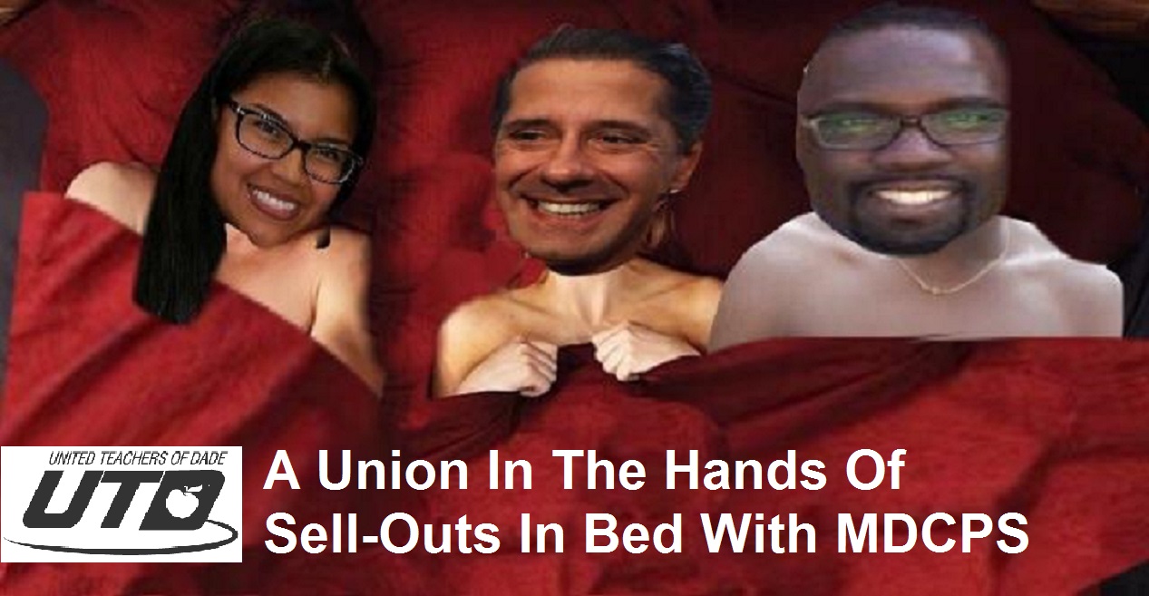 UTD: A Union In The Hands Of Sell-outs In Bed With MDCPS