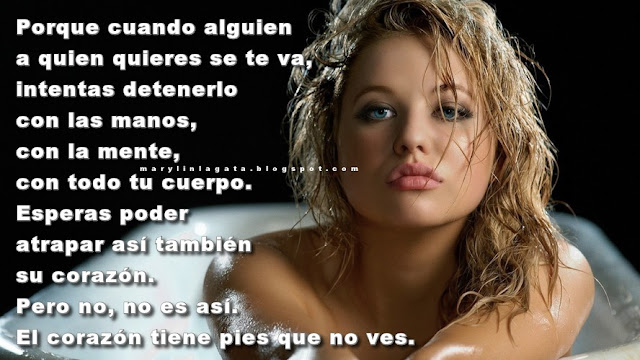 Y eres consciente de que hay respuestas que quizá deban cambiarse. Que te equivocaste. Es preciso partir para volver a encontrar el camino. Y dice el corazón que no, que me equivoco, que fuimos felices juntos. Me coge por un brazo, me lo aprieta con fuerza. Porque cuando alguien a quien quieres se te va, intentas detenerlo con las manos, con la mente, con todo tu cuerpo. Esperas poder atrapar así también su corazón. Pero no, no es así. El corazón tiene pies que no ves. Y sigo pensando y sigo creyendo. "Algún día todas las sonrisas le ganaran el pulso al dolor".