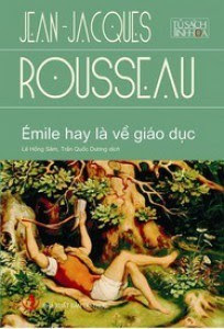 Emile hay là về giáo dục - Jean Jacques Rousseau