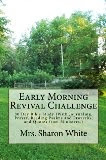 "Early Morning Revival Challenge" by Mrs. White
