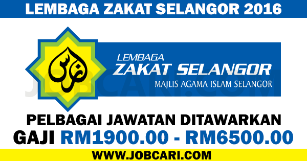 JAWATAN KOSONG TERBARU DI LEMBAGA ZAKAT SELANGOR GAJI RM1900.00