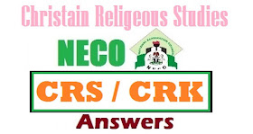 NECO 2017 Christian Religious Studies Answers Expo (OBJ & Essay Questions)