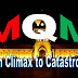 MQM - from Climax to Catastrophe