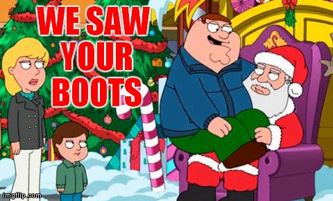 "Family Guy" creator Seth MacFarlane set to release a Christmas album in 2014, on which Peter Griffin may or may not sing to Santa, "We Saw Your Boots."
