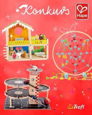 Do wygrania produkty marki Hape: „Park and Go Garage”; „Happy Villa”; „Skinny Legs Toss” Konkurs
