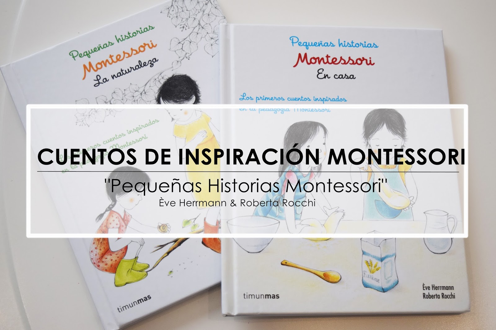 CUENTOS DE INSPIRACIÓN MONTESSORI "Pequeñas historias Montessori" de ...