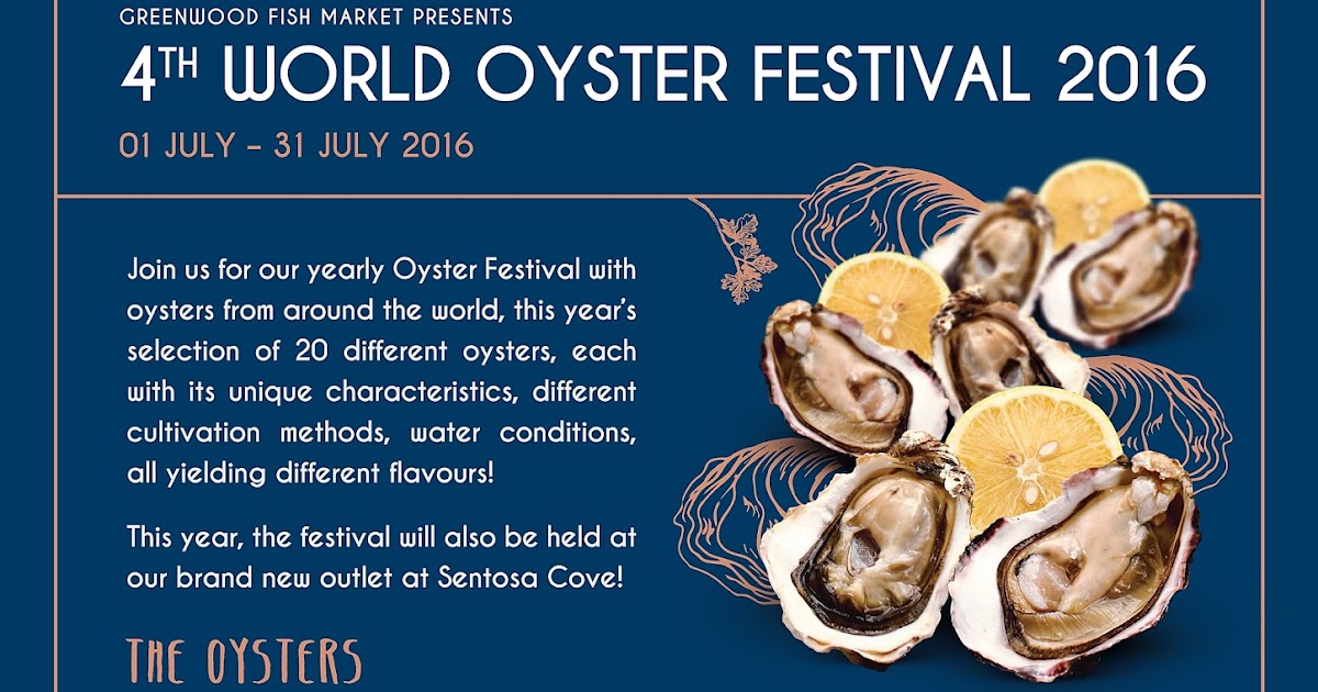 4th World Oyster Festival Greenwood Fish Market (Quayside Isle