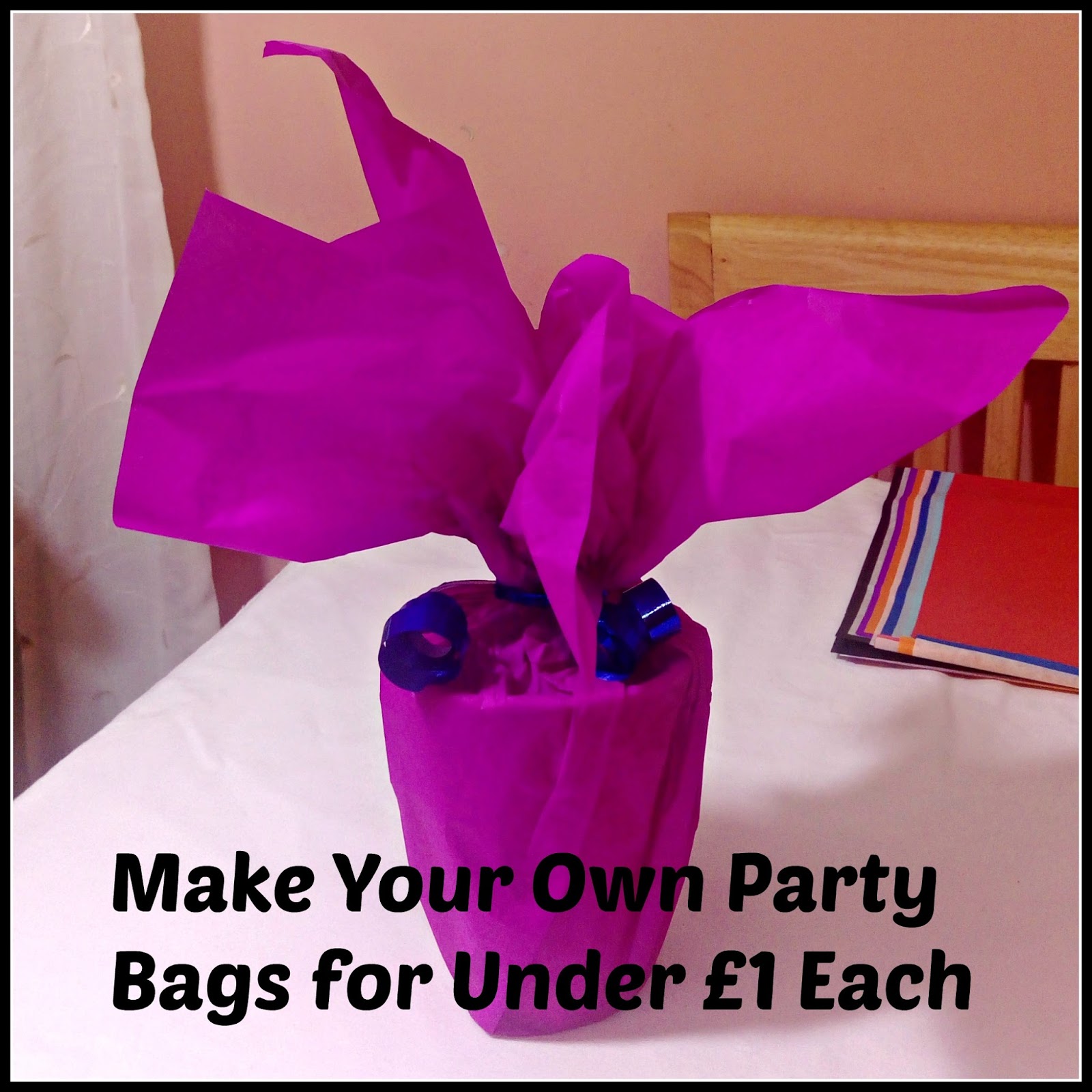 How to Make Quality Party Bags for a Fraction of the Cost The Parent Game