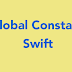 How to define global constant in swift?