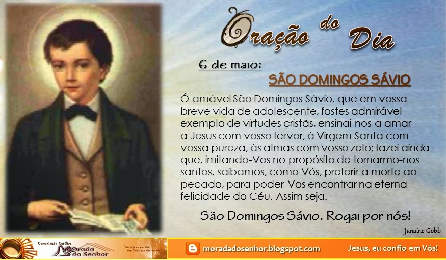 Comunidade Católica Morada do Senhor Dia de São Domingos Sávio Comunidade Católica Morada do Senhor Dia de São Domingos Sávio