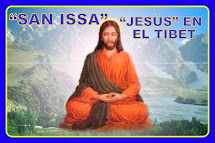 LOS AÑOS PERDIDOS DE "JESÚS", "SAN ISSA"