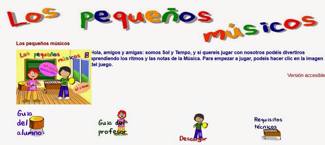 http://ntic.educacion.es/w3/eos/MaterialesEducativos/mem2007/pequennos_musicos/