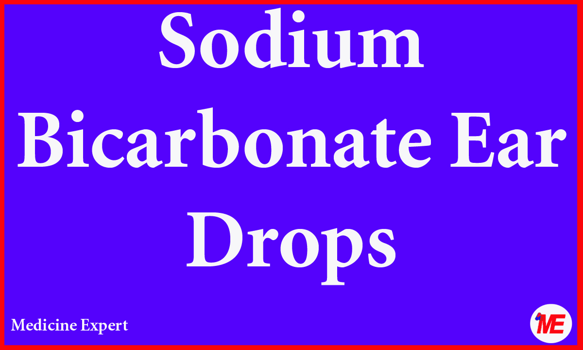 Sodium bicarbonate ear drops Medicine Expert