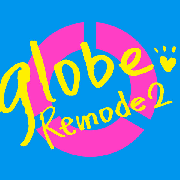 [Album] globe – Remode 2 (2016.08.03/MP3/RAR)