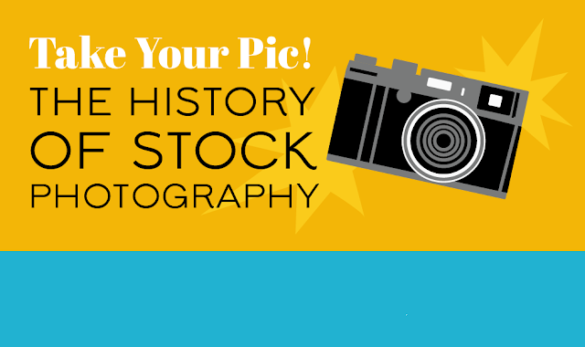 Take Your Pic! The History of Stock Photography #infographic