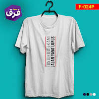  Contoh Desain Kaos Dakwah Motivasi Islami Gaul dan Keren  99 Contoh Desain Kaos Dakwah Motivasi Islami Gaul dan Keren (Faruq)