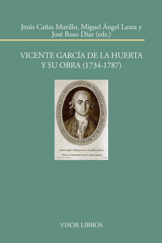 NOTAS AL MARGEN Vicente García de la Huerta y su obra