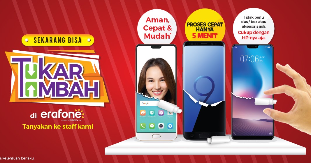 Erafone Promo Sekarang Bisa Tukar Tambah Promosi247 Promosi Katalog Dan Diskon Tokopedia Superindo Indomaret Giant Ovo Gopay Dll