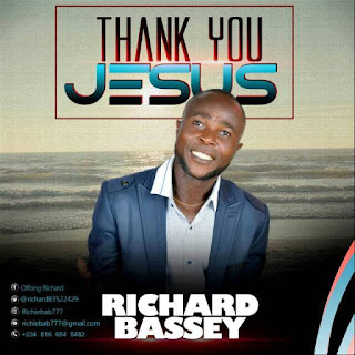 Thank You Jesus by Richard Bassey (Lyrics)