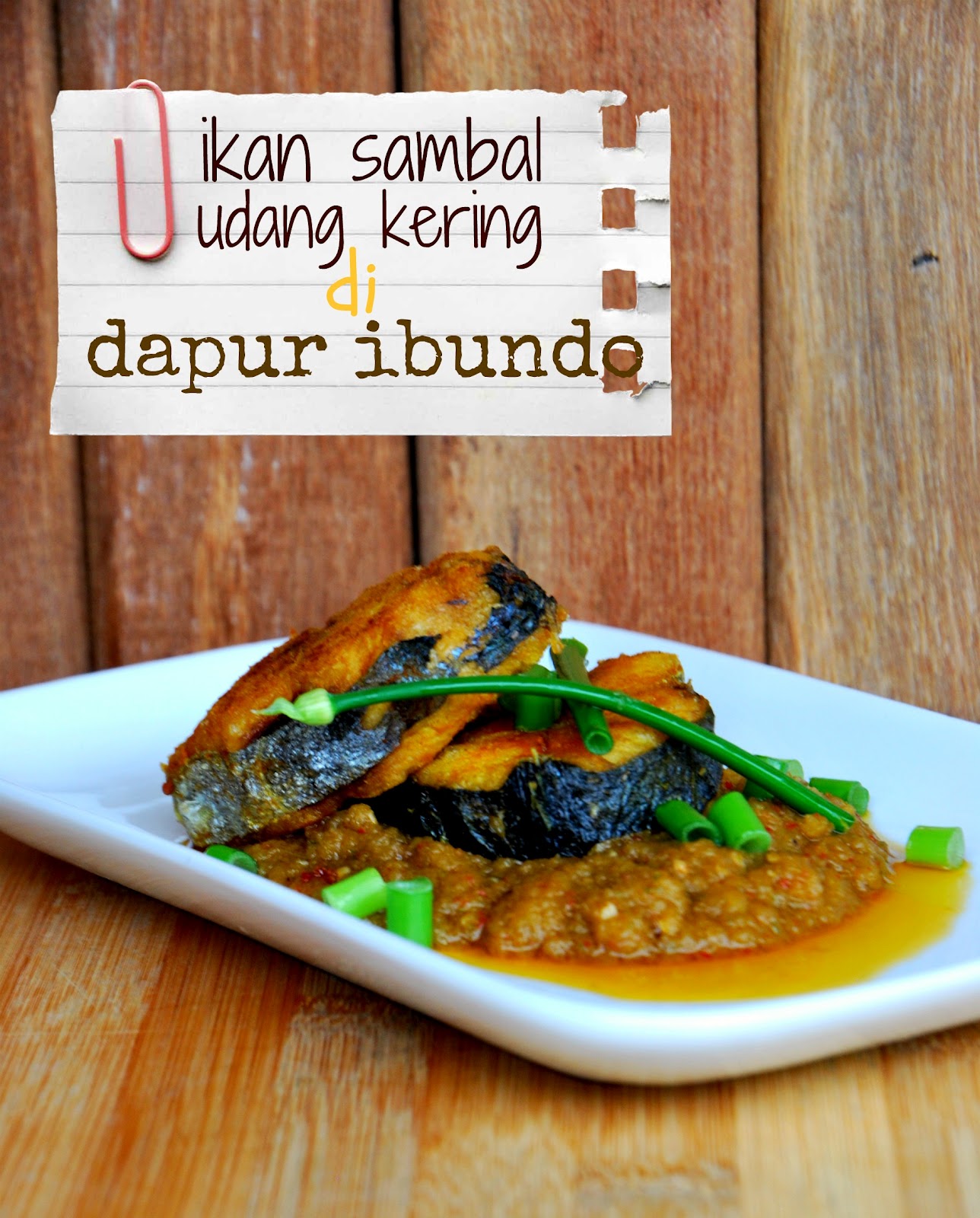 dapur ibundo: Ikan sambal udang kering