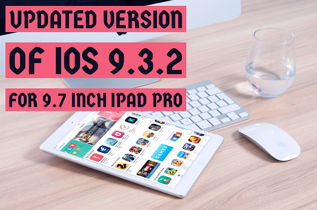 So to fix bricking bug issue for all iPad Pro user, Apple has released a new build of iOS 9.3.2 for the 9.7-inch iPad Pro.