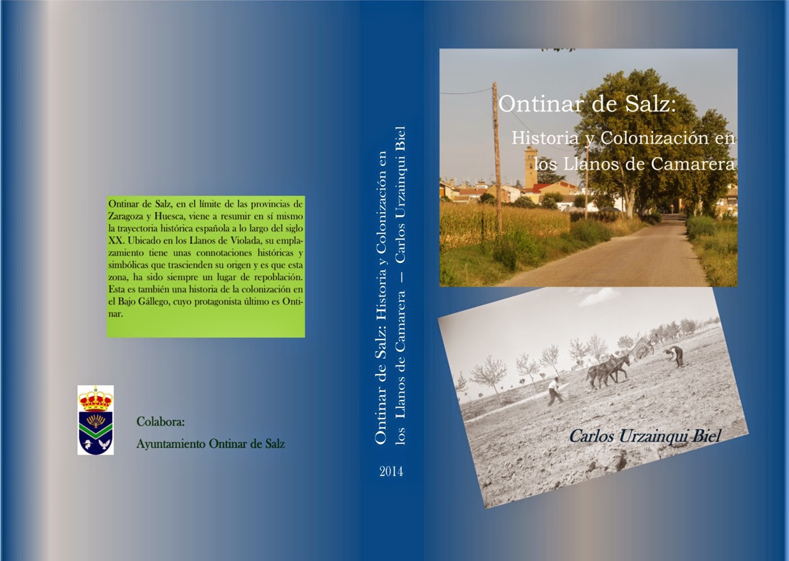 http://www.bubok.es/libros/236674/Ontinar-de-Salz-Historia-y-Colonizacion-en-los-Llanos-de-Camarera