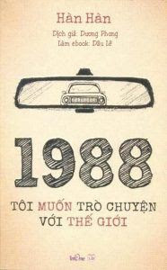 1988 Tôi Muốn Trò Chuyện Với Thế Giới - Hàn Hàn