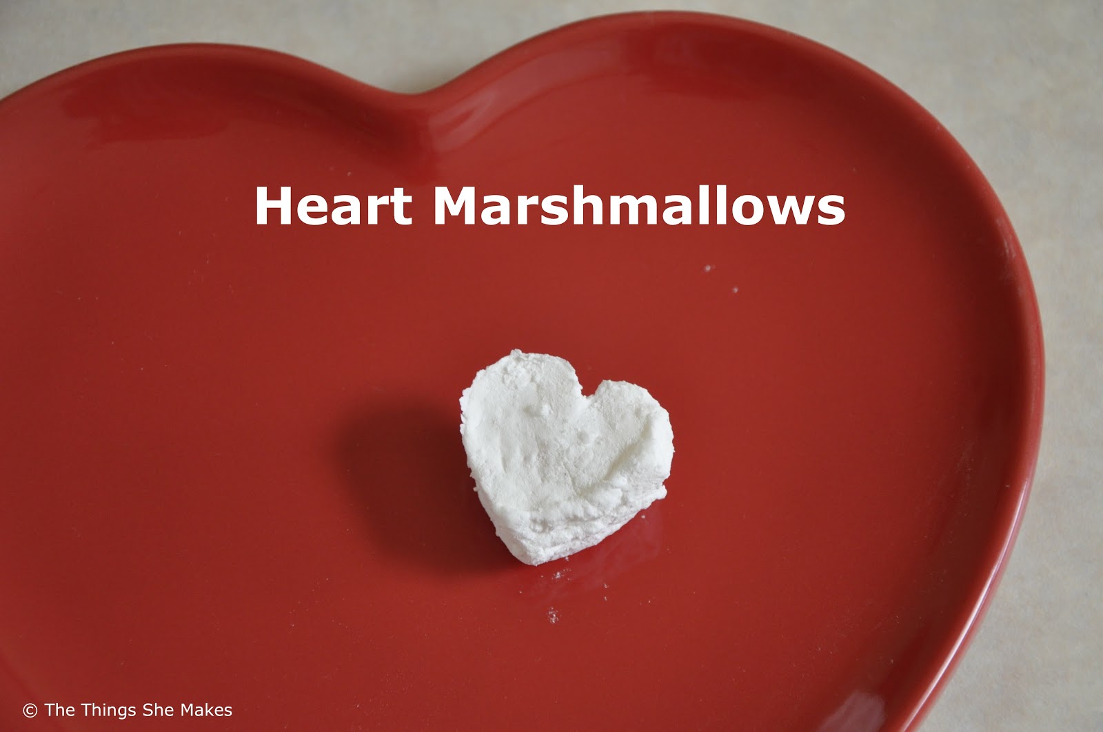 Valentine Heart Marshmallow The Things She Makes