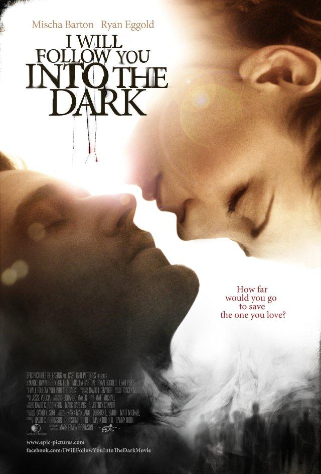 I Will Follow You Into the Dark (2012) ฉันจะตามเธอไปแม้ในความมืด