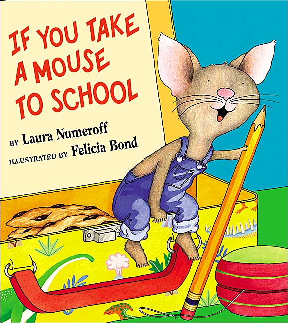 Kim s Literature Blog If You Take A Mouse To School Kim s Literature Blog If You Take A Mouse To School