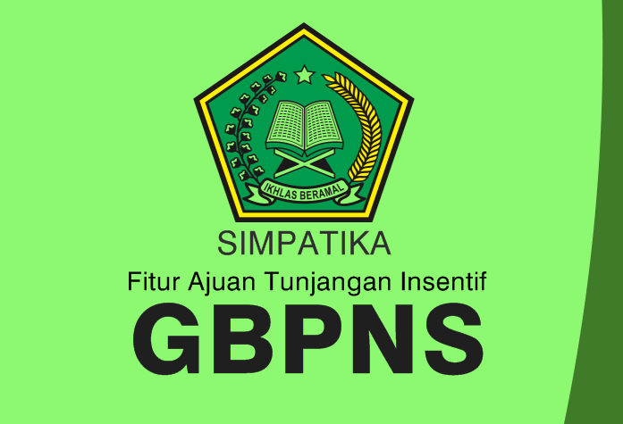 Inilah Panduan Fitur Ajuan Tunjangan Insentif GBPNS di Simpatika Inilah Panduan Fitur Ajuan Tunjangan Insentif GBPNS di Simpatika