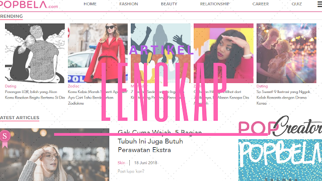 Gak perlu nyari jauh-jauh, di popbela.com pasti ada artikel yang kamu cari