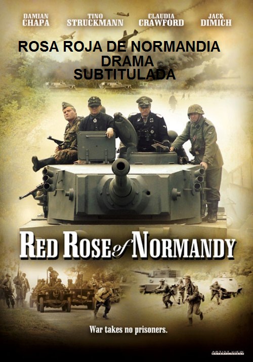 VIDEO VIRTUAL ROSA ROJA DE NORMANDIA RED ROSE OF NORMANDY DRAMA