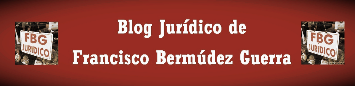 Blog Jurídico de Francisco Bermúdez Guerra