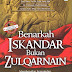 Benarkah Iskandar Bukan Zulqarnain?