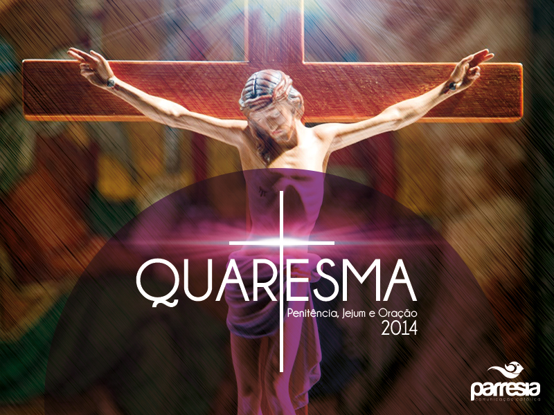 Pq Cobre Os Santos Na Quaresma O que é a Quaresma...