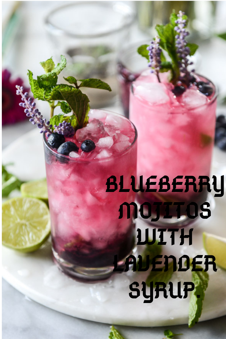 BLUEBERRY MOJITOS WITH LAVENDER SYRUP. Best Recipest