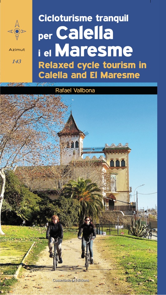 Ja és a les llibreries Cicloturisme tranquil per Calella i el Maresme