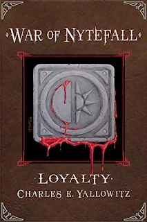 War of Nytefall: Loyalty - an action-packed vampire fantasy adventure by Charles E. Yallowitz