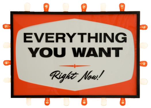 Everything You Want Right Now light box art by Steve Lambert