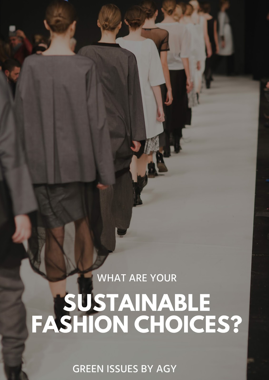 What Are Your Sustainable Fashion Choices?